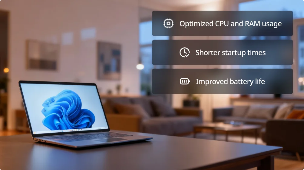 A laptop with a Windows 11 screen sits on a table in a cozy living room. On the right, text highlights features: optimized CPU and RAM usage, shorter startup times, and improved battery life.